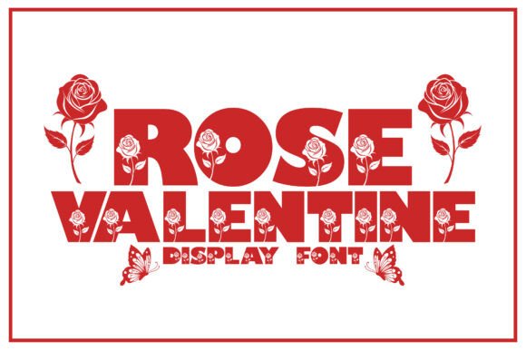 Rose Valentine: Elevate Your Creative Projects with Dynamic Typography